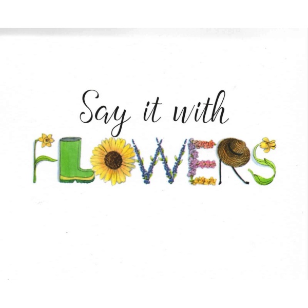 A white background with the words say it with flowers written in colorful letters.