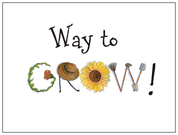Way To Grow! Congratulations Card